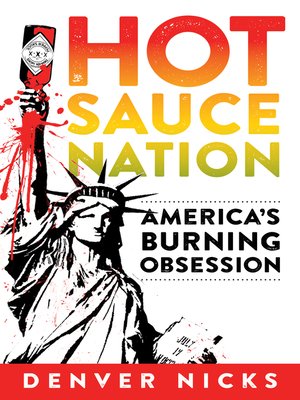 cover image of Hot Sauce Nation: America's Burning Obsession
